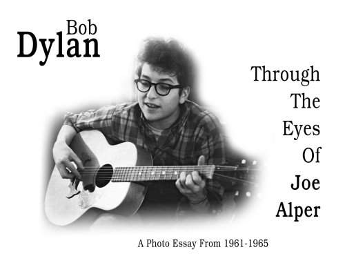 9780980046304: Bob Dylan Through The Eyes Of Joe Alper by George Alper (2008-07-22)