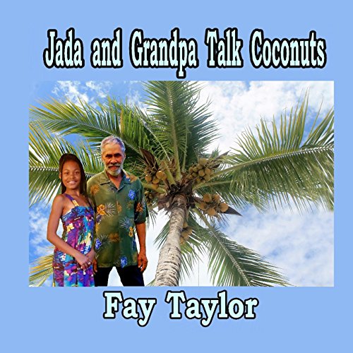 Stock image for Jada and Grandpa Talk Coconuts for sale by California Books