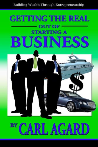 9780980051810: Getting the Real out of Starting a Business