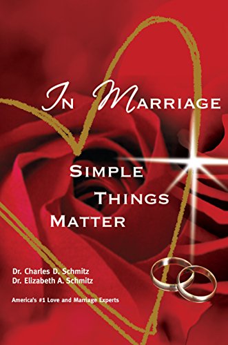 Beispielbild fr In Marriage Simple Things Matter zum Verkauf von Better World Books