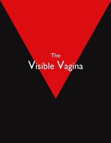 The Visible Vagina (9780980055634) by Anna C. Chave