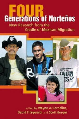 Stock image for Four Generations of Nortenos: New Research from the Cradle of Mexican Migration. for sale by Yushodo Co., Ltd.