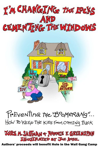 Stock image for I'm Changing the Locks & Cementing the Windows for sale by SecondSale