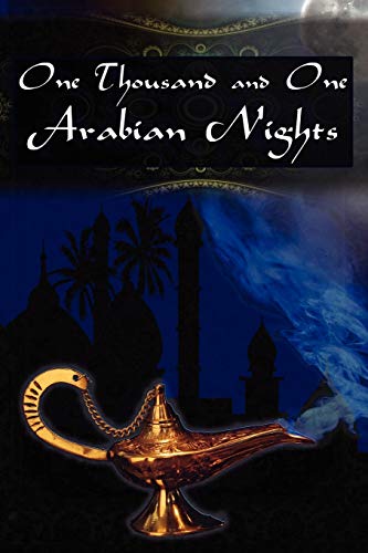 Imagen de archivo de One Thousand and One Arabian Nights: The Arabian Nights Entertainments a la venta por ThriftBooks-Atlanta