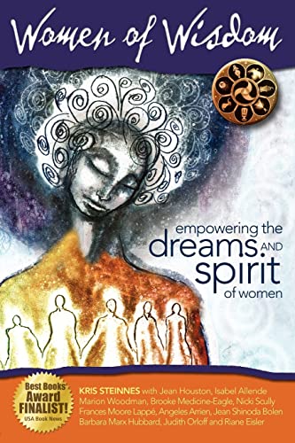 Stock image for Women of Wisdom : Empowering the Dreams and Spirit of Women for sale by Better World Books: West