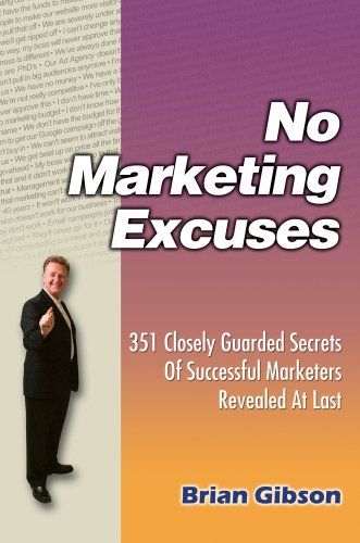 Stock image for No Marketing Excuses for sale by Bookmans