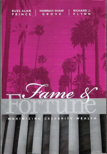 Stock image for Fame & Fortune: Maximizing Celebrity Wealth for sale by Irish Booksellers