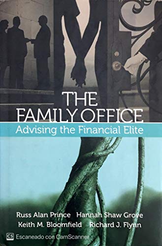 9780980067927: The Family Office: Advising the Financial Elite