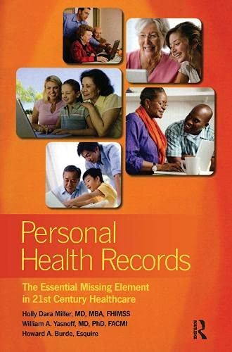 Beispielbild für Personal Health Records: The Essential Missing Element in 21st Century Healthcare (HIMSS Book Series) zum Verkauf von Discover Books
