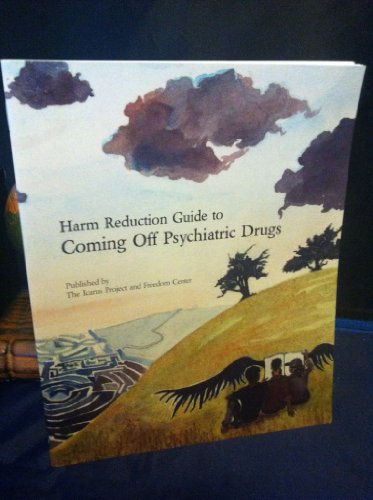 Beispielbild fr Harm Reduction Guide to Coming Off Psychiatric Drugs zum Verkauf von HPB-Diamond