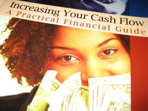 Stock image for Increasing Your Cash Flow A Practical Financial Guide for sale by Irish Booksellers