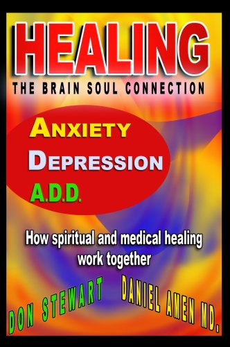 Beispielbild fr Healing:The Brain-Soul Connection Anxiety Depression ADD zum Verkauf von Better World Books