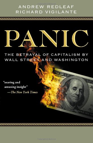 9780980076363: Panic: The Betrayal of Capitalism by Wall Street and Washington