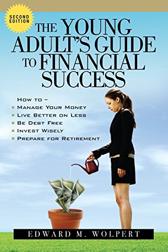 Stock image for The Young Adult's Guide to Financial Success, 2nd Edition for sale by GF Books, Inc.