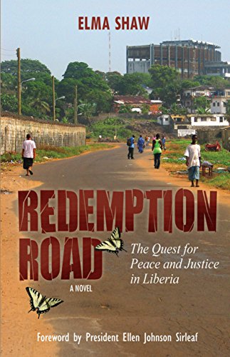 9780980077414: Redemption Road: The Quest for Peace and Justice in Liberia