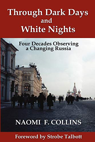 Beispielbild fr Through Dark Days and White Nights: Four Decades Observing a Changing Russia (Russian History and Culture) zum Verkauf von HPB-Red