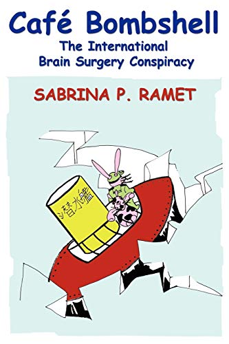 Stock image for Caf Bombshell: The International Brain Surgery Conspiracy for sale by Wonder Book