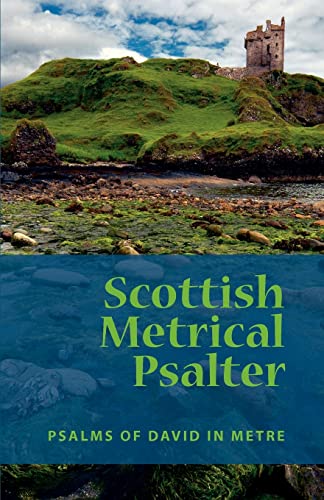 Beispielbild fr Scottish Metrical Psalter zum Verkauf von Lakeside Books