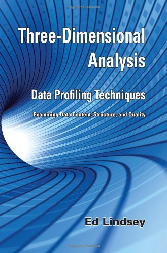 Beispielbild fr Three-Dimensional Analysis - Data Profiling Techniques zum Verkauf von ThriftBooks-Dallas