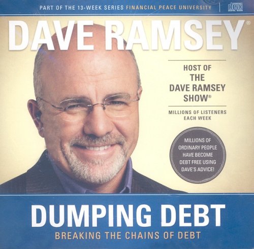 Stock image for Dumping Debt: Breaking the Chains of Debt for sale by Front Cover Books