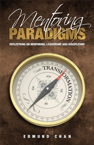 Beispielbild fr Mentoring Paradigms (Reflections on Mentoring, Leadership, and Discipleship) zum Verkauf von Better World Books