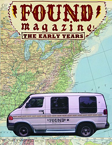 Beispielbild fr Found Magazine: The Early Years zum Verkauf von HPB-Ruby