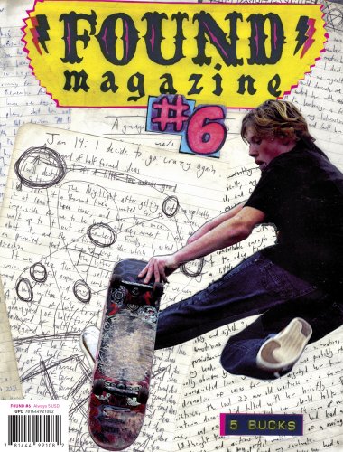 Imagen de archivo de Found Magazine #6 a la venta por ThriftBooks-Atlanta