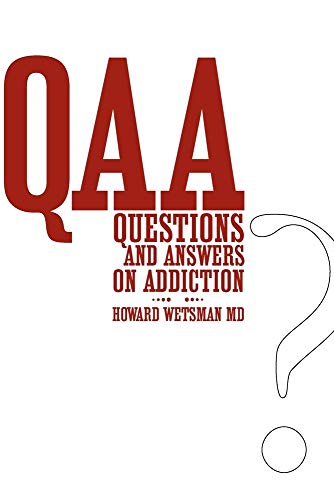 Questions and Answers on Addiction - Wetsman, Howard