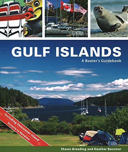 Imagen de archivo de Gulf Island?s: A Boater?s Guidebook a la venta por GF Books, Inc.