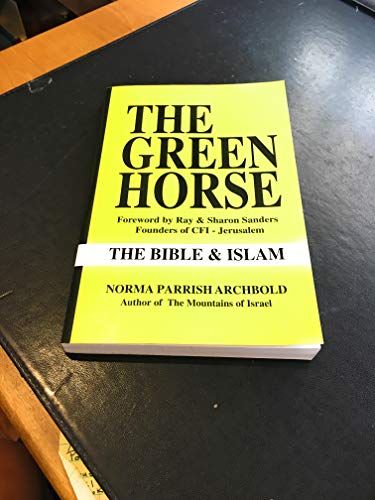Stock image for The Green Horse: The Bible & Islam for sale by ThriftBooks-Atlanta