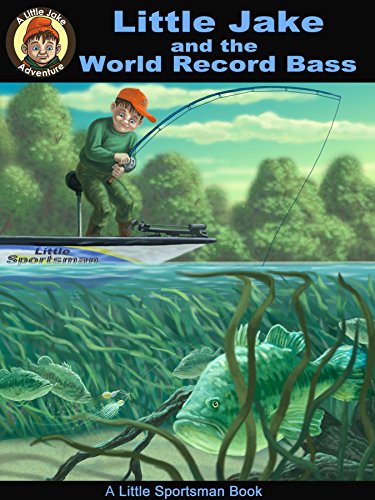Imagen de archivo de Little Jake and the World Record Bass a la venta por Zoom Books Company