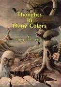 Stock image for Thoughts In Many Colors for sale by ThriftBooks-Atlanta