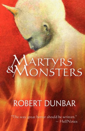 9780980100433: Martyrs & Monsters