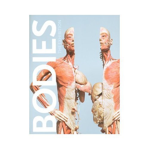 Stock image for Bodies The Exhibition for sale by WorldofBooks