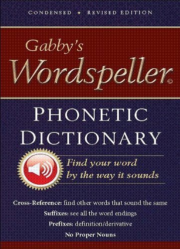 Beispielbild fr Gabby's Wordspeller Phonetic Dictionary; Revised Edition (Newly Revised 2-Color Text) zum Verkauf von ThriftBooks-Dallas