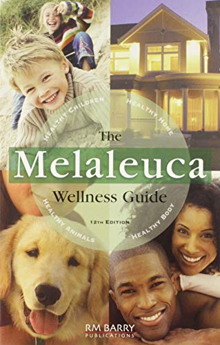 Beispielbild fr The Melaleuca Wellness Guide, 12th Edition zum Verkauf von SecondSale