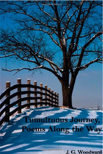 Tumultuous Journey, Poems Along the Way