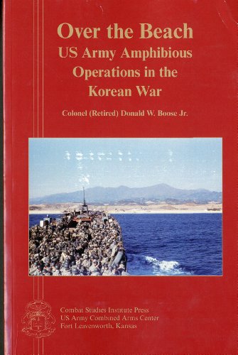 Beispielbild fr Over the Beach: US Army Amphibious Operations in the Korean War zum Verkauf von books4u31