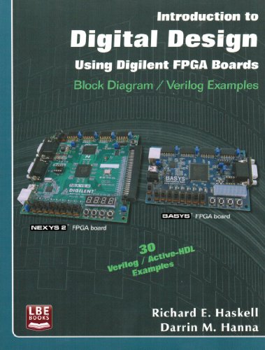 Beispielbild fr Introduction to Digital Design Using Digilent FPGA Boards: Block Diagram / Verilog Examples zum Verkauf von ThriftBooks-Dallas