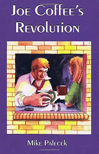 Beispielbild fr Joe Coffee's Revolution zum Verkauf von Revaluation Books