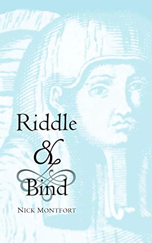 Riddle & Bind (9780980139273) by Nick Montfort