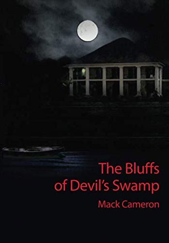 Beispielbild fr The Bluffs of Devil's Swamp zum Verkauf von Better World Books