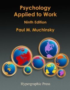 Beispielbild fr Psychology Applied to Work : An Introduction to Industrial and Organizational Psychology zum Verkauf von Better World Books: West