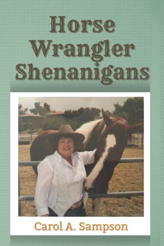 Stock image for Horse Wrangler Shenanigans for sale by GF Books, Inc.