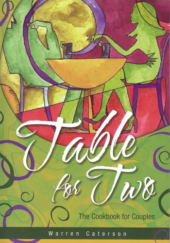 Stock image for Table For Two: The Cookbook For Couples for sale by Wonder Book