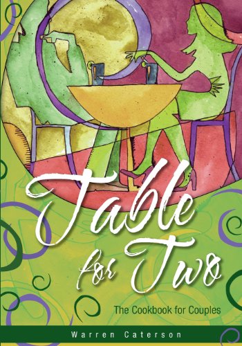 Stock image for Table for Two - The Cookbook for Couples for sale by SecondSale