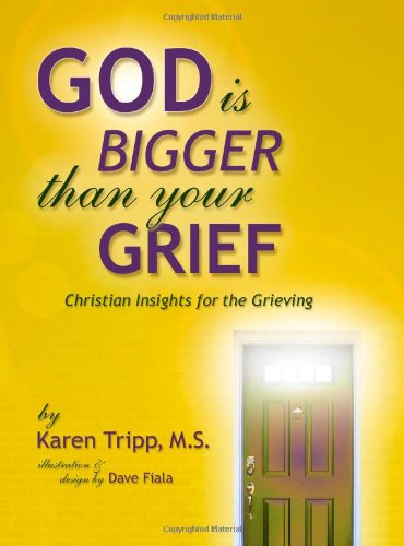 Imagen de archivo de God Is Bigger Than Your Grief a la venta por SecondSale