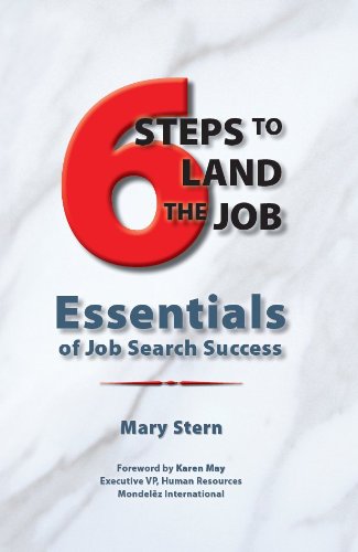 9780980160239: 6 Steps to Land the Job