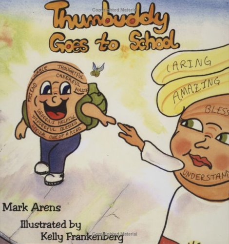 9780980160628: thumbuddy-goes-to-school-2008-publication