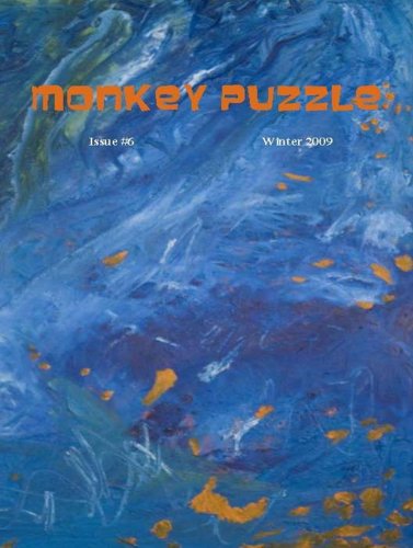 Monkey Puzzle #6 (9780980165012) by Tim Skeen; Margaret Randall; Travis Cebula; Nancy Stohlman; Olatundji Akpo-Sani; Kona Morris; Scott Alexander Jones; Alexandra Lukens; Ryan Clark;...